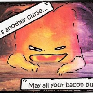 Calcifer/Bacon burn