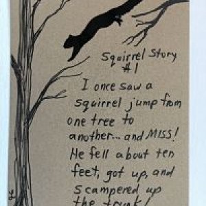 Squirrel Stories: 1 - 4