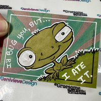 TRADED - "I'd BUG you but... I ATE IT."