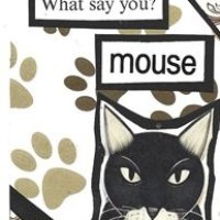 "What Say You, Mouse" The Cat's Meow swap