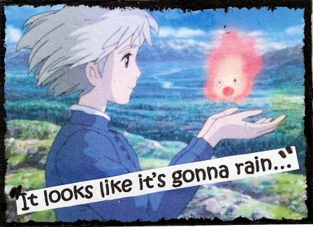 Calcifer/Gonna Rain