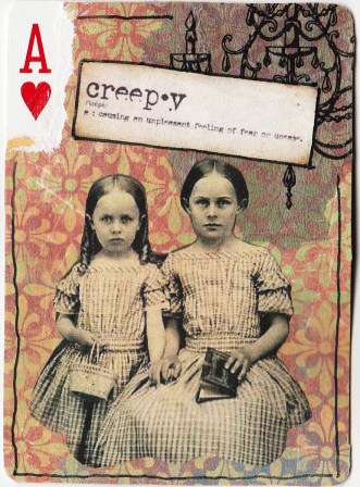 Creepy
